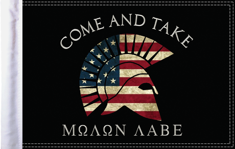 Come and Take Flag - 10\" x 15\"